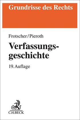 Frotscher / Pieroth | Verfassungsgeschichte | Buch | 978-3-406-77356-3 | sack.de