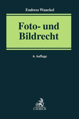 Wanckel | Foto- und Bildrecht | Buch | 978-3-406-77366-2 | sack.de