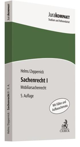 Helms / Zeppernick |  Sachenrecht I | Buch |  Sack Fachmedien