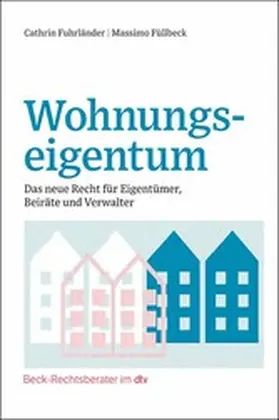 Fuhrländer / Füllbeck |  Wohnungseigentum | eBook | Sack Fachmedien