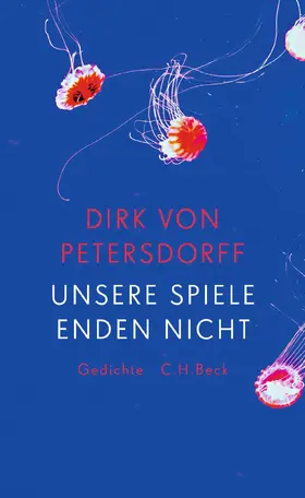 Petersdorff |  Unsere Spiele enden nicht | Buch |  Sack Fachmedien