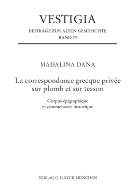 Dana |  La correspondance grecque privée sur plomb et sur tesson | eBook | Sack Fachmedien