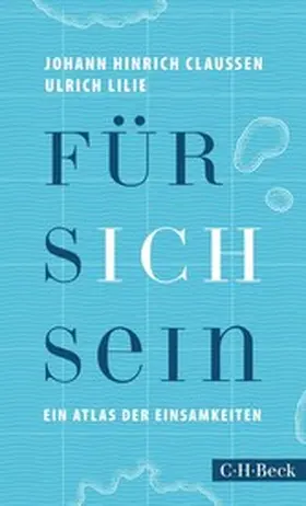 Claussen / Lilie |  Für sich sein | eBook | Sack Fachmedien