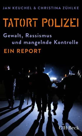 Keuchel / Zühlke |  Tatort Polizei | Buch |  Sack Fachmedien