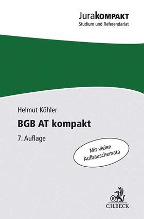 Köhler | BGB AT kompakt | Buch | 978-3-406-77498-0 | sack.de