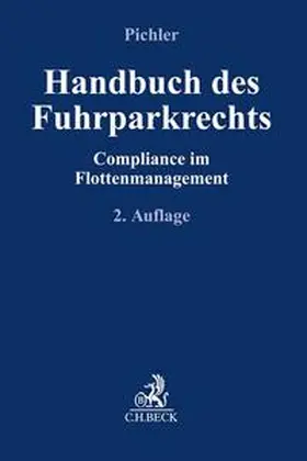 Pichler / Hrube |  Handbuch des Fuhrparkrechts | Buch |  Sack Fachmedien