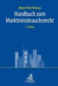 Meyer / Veil / Rönnau  |  Handbuch zum Marktmissbrauchsrecht | Buch |  Sack Fachmedien