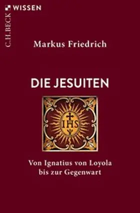 Friedrich |  Die Jesuiten | eBook | Sack Fachmedien