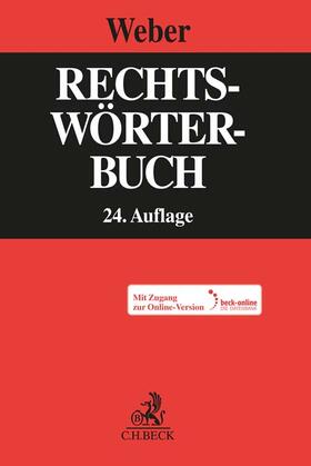 Weber (vormals Creifelds) | Rechtswörterbuch | Medienkombination | 978-3-406-77572-7 | sack.de