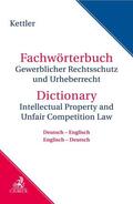 Kettler |  Fachwörterbuch Gewerblicher Rechtsschutz und Urheberrecht | Buch |  Sack Fachmedien