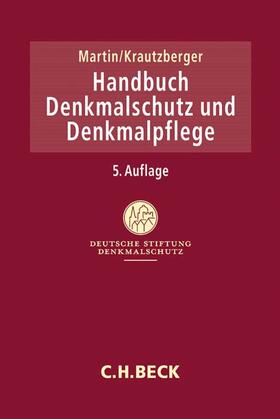 Martin / Krautzberger / Davydov | Handbuch Denkmalschutz und Denkmalpflege | Buch | 978-3-406-77578-9 | sack.de