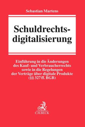 Martens | Schuldrechtsdigitalisierung | Buch | 978-3-406-77618-2 | sack.de