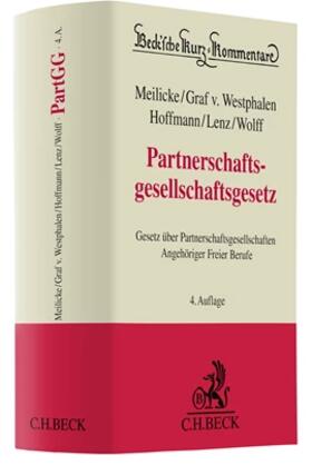 Meilicke / v. Westphalen / Hoffmann  |  Partnerschaftsgesellschaftsgesetz: PartGG | Buch |  Sack Fachmedien