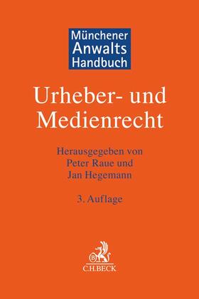 Raue / Hegemann | Münchener Anwaltshandbuch Urheber- und Medienrecht | Buch | 978-3-406-77630-4 | sack.de