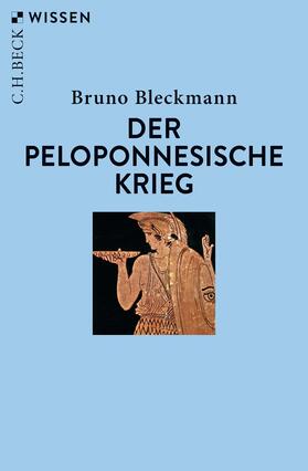 Bleckmann | Der Peloponnesische Krieg | Buch | 978-3-406-77670-0 | sack.de