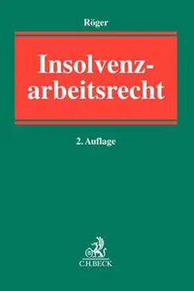 Röger |  Insolvenzarbeitsrecht | Buch |  Sack Fachmedien