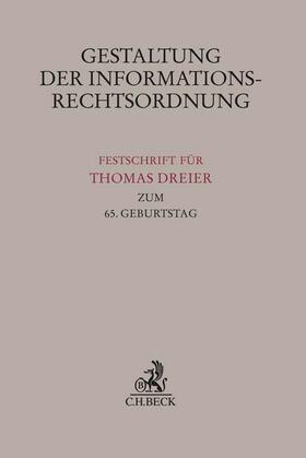 Fischer / Nolte / Senftleben | Gestaltung der Informationsrechtsordnung | Buch | 978-3-406-77779-0 | sack.de