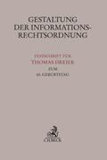 Fischer / Nolte / Senftleben |  Gestaltung der Informationsrechtsordnung | Buch |  Sack Fachmedien