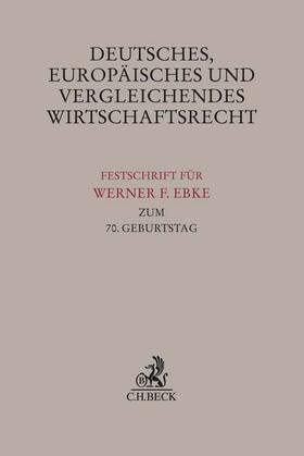Paal / Poelzig / Fehrenbacher |  Deutsches, Europäisches und Vergleichendes Wirtschaftsrecht | Buch |  Sack Fachmedien