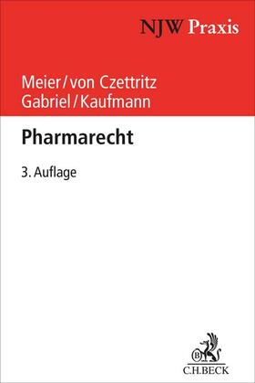 Meier / Czettritz / Gabriel |  Pharmarecht | Buch |  Sack Fachmedien