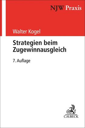 Kogel | Strategien beim Zugewinnausgleich | Buch | 978-3-406-77790-5 | sack.de