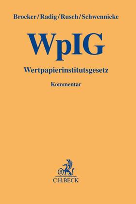 Brocker / Radig / Rusch | WpIG | Buch | 978-3-406-77803-2 | sack.de