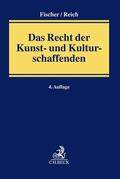 Reich / Fischer |  Das Recht der Kunst- und Kulturschaffenden | Buch |  Sack Fachmedien