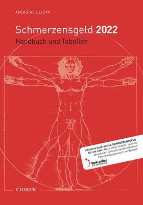 Slizyk | Slizyk, A: Schmerzensgeld 2022 | Medienkombination | 978-3-406-77876-6 | sack.de