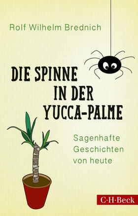 Brednich | Die Spinne in der Yucca-Palme | Buch | 978-3-406-77889-6 | sack.de