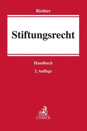 Richter | Stiftungsrecht | Buch | 978-3-406-77904-6 | sack.de