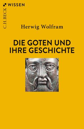 Wolfram | Die Goten und ihre Geschichte | Buch | 978-3-406-77909-1 | sack.de