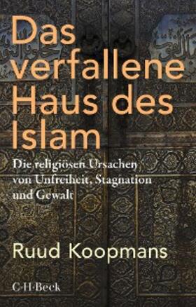 Koopmans | Das verfallene Haus des Islam | E-Book | sack.de