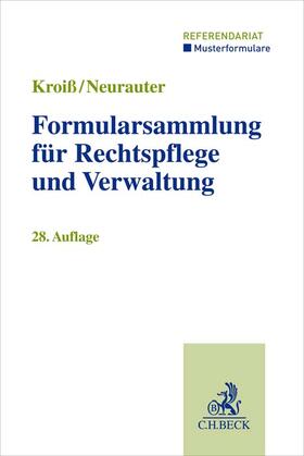 Böhme / Fleck / Kroiß | Formularsammlung für Rechtspflege und Verwaltung | Buch | 978-3-406-77956-5 | sack.de