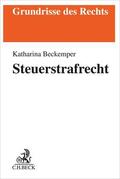 Beckemper |  Steuerstrafrecht | Buch |  Sack Fachmedien
