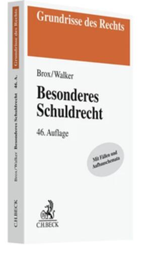 Brox / Walker | Brox, H: Besonderes Schuldrecht | Buch | 978-3-406-77976-3 | sack.de
