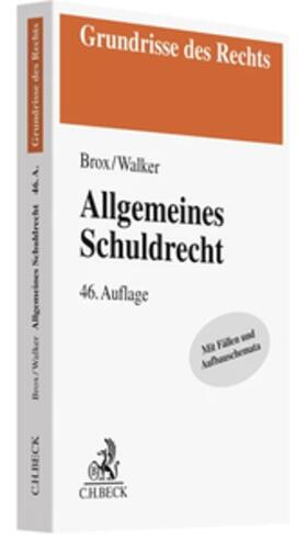 Brox / Walker | Brox, H: Allgemeines Schuldrecht | Buch | sack.de
