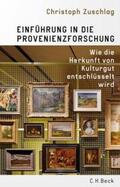 Zuschlag |  Einführung in die Provenienzforschung | eBook | Sack Fachmedien