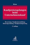 Kiem / Caumanns / Koesling |  Kaufpreisregelungen beim Unternehmenskauf | Buch |  Sack Fachmedien