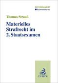 Strauß |  Materielles Strafrecht im 2. Staatsexamen | Buch |  Sack Fachmedien