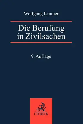 Schumann / Kramer | Die Berufung in Zivilsachen | Buch | 978-3-406-78106-3 | sack.de
