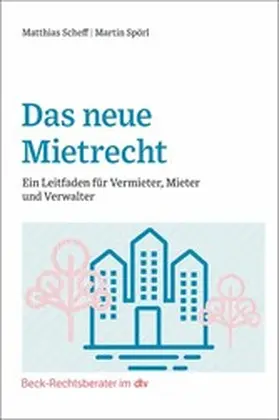 Scheff / Spörl |  Das neue Mietrecht | eBook | Sack Fachmedien