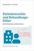 Haack / Böttger |  Patientenrechte und Behandlungsfehler | eBook | Sack Fachmedien