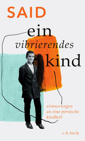 SAID | Ein vibrierendes Kind | Buch | 978-3-406-78159-9 | sack.de