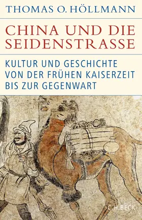 Höllmann |  China und die Seidenstraße | Buch |  Sack Fachmedien