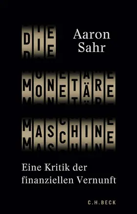 Sahr | Die monetäre Maschine | Buch | 978-3-406-78232-9 | sack.de
