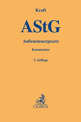 Kraft | Außensteuergesetz: AStG | Buch | 978-3-406-78245-9 | sack.de