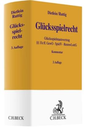 Dietlein / Ruttig | Glücksspielrecht: GlücksspielR | Buch | 978-3-406-78256-5 | sack.de