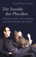 Fischer |  Die Stunde der Physiker | eBook | Sack Fachmedien