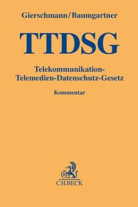 Gierschmann / Baumgartner  | Telekommunikation-Telemedien-Datenschutz-Gesetz: TTDSG | Buch | 978-3-406-78335-7 | sack.de