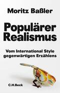 Baßler |  Populärer Realismus | Buch |  Sack Fachmedien